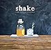 Shake: A New Perspective on Cocktails by Eric Prum, Josh Williams