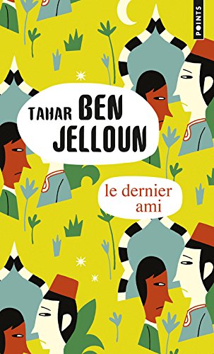 Le Dernier Ami Télécharger Pdf De Tahar Ben Jelloun - 