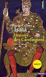 Histoire des Carolingiens