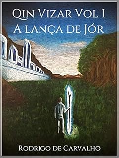Livro Qin Vizar Vol I - A Lança de Jór