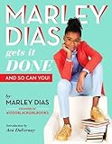 Marley Dias Gets It Done