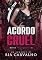 Livro Acordo Cruel (Máfia Pellegrini Livro 1)