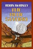 The Blue Sword by Robin McKinley (1982-10-01)