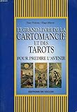 Le grand livre de la cartomancie et des tarots by 