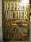 Hardcover As The Crow Flies [First Edition] Book