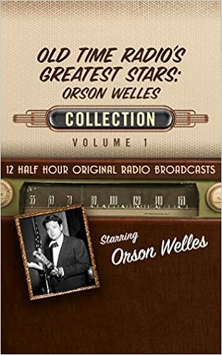 Old Time Radios Greatest Stars Orson Wel (Old Time Radio’s Greatest Stars: Orson Welles Collection)