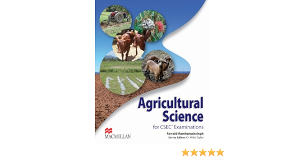 Agricultural Science For Csec R Examinations Student S Boo Ramharacksingh Ronald 9781405065764 Amazon Com Books Agricultural Science For Csec R Examinations Student S Boo Ramharacksingh Ronald 9781405065764 Amazon Com Books