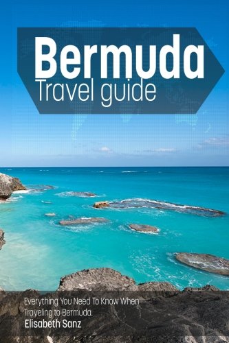 Download Bermuda travel guide : Everything You Need To Know When Traveling to Bermuda.