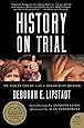 History on Trial: My Day in Court with a Holocaust Denier