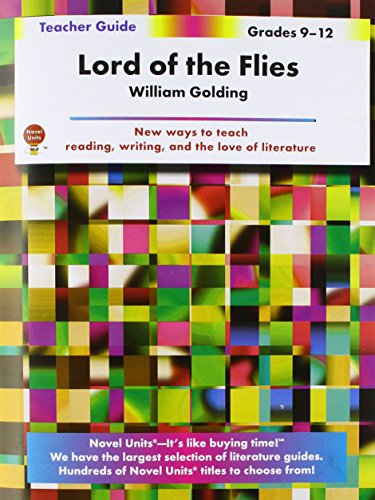 Lord Of The Flies Teacher Guide By Novel Units Modern Critical Interpretations Series Reading Length