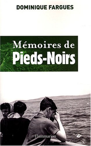 Mémoires de Pieds-noirs