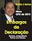 Livro Embargos de Declaração no NCPC de 2015: Teoria, Jurisprudência, Petições - Arts. 1.022 a 1.026 NCPC