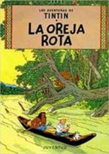 Livres Couvertures de R- La oreja rota (LAS AVENTURAS DE TINTIN RUSTICA) (Español) Tapa blanda – 5 octubre 1989