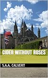 Cider Without Roses (Sussex Border Stories Book 6)