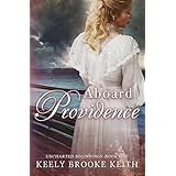 Aboard Providence (Uncharted Beginnings) (Volume 1)