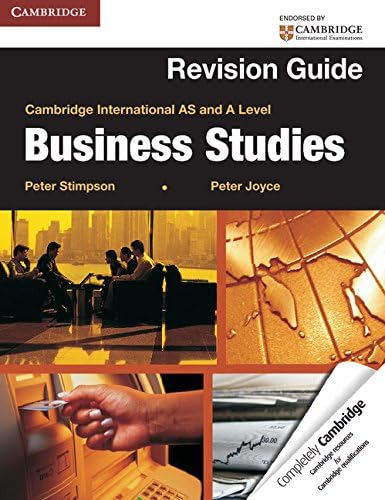 Cambridge International AS and A Level Business Studies Revision Guide (Cambridge International Examinations)