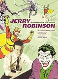 Jerry Robinson: Ambassador of Comics by