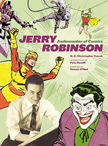 Jerry Robinson: Ambassador of Comics by N.C. Christopher Couch