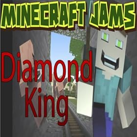 Amazon.com: Diamond King: Minecraft Jams: MP3 Downloads