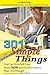 301 Simple Things You Can Do to Sell Your Home Now and for More Money Than You Thought: How to Inexpensively Reorganize, Stage, and Prepare Your Home for Sale