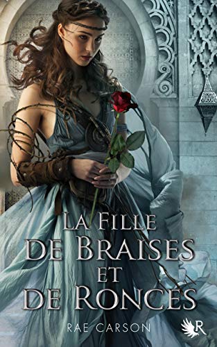 La Trilogie de braises et de ronces - Livre 1