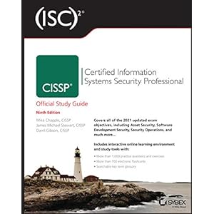 (ISC)2 CISSP Certified Information Systems Security Professional Official Study Guide (Sybex Study Guide)