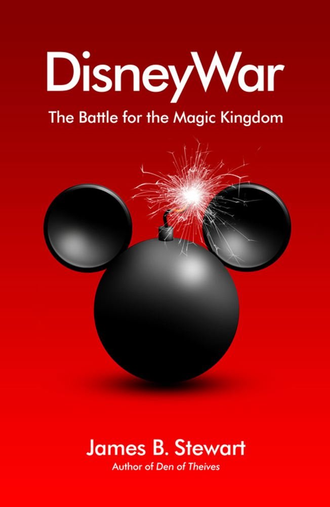 Disneywar The Battle For The Magic Kingdom Stewart James B 9780743263818 Amazon Com Books