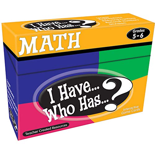 Teacher Created Resources I Have... Who Has... Math 5-6 (7834)