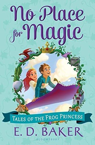 No Place for Magic: Tales of the Frog Princess, Book 4