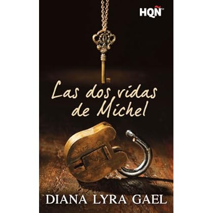 Las dos vidas de Michel (HQÑ) Las dos vidas de Michel (HQÑ)