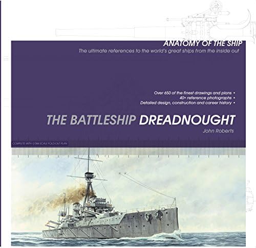 The Battleship Dreadnought (Anatomy of the Ship) Paperback โ September 3, 2013