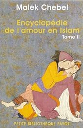 Encyclopédie de l'amour en Islam