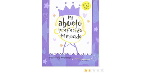 Mi Abuelo Preferido Del Mundo Libros Juego Spanish Edition Samba Gina Dansa Marta 9788424643232 Amazon Com Books mi abuelo preferido del mundo libros