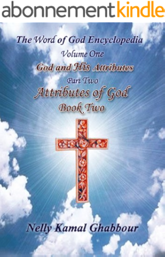 Download Attributes of God - Book Two (The Word of God Encyclopedia - Part Two - Book Two 1) (English Edition) PDF