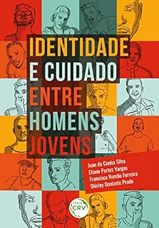 Livro iDENTIDADE E CUIDADE ENTRE HOMENS JOVENS