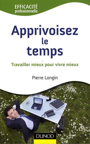 Apprivoisez le temps