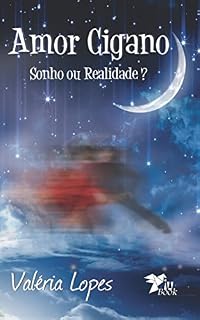 Livro Amor Cigano: Sonho ou Realidade?