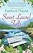 Sweet Laurel Falls (Hope's Crossing Book 3)