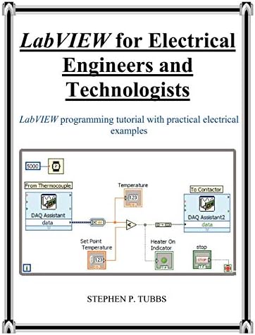 LabVIEW for Electrical Engineers and Technologists