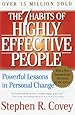 The 7 Habits of Highly Effective People: Powerful Lessons in Personal Change