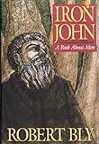 Hardcover Iron John: A Book About Men by Bly, Robert (1990) Hardcover Book