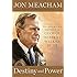 Destiny and Power: The American Odyssey of George Herbert Walker Bush