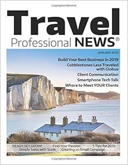 Travel Professional News January 2019 The Magazine For