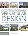 Contemporary Vernacular Design: How British Housing Can Rediscover its Soul by Clare Nash