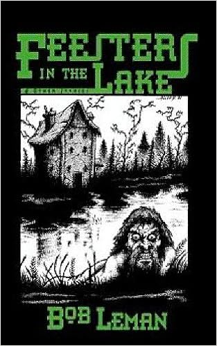 Feesters in the Lake and Other Stories: Bob Leman: 9780970734952: Amazon.com: Books