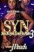 Syn 3: Sex Is Syn, Love Is Pain