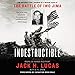 Indestructible: The Unforgettable Memoir of a Marine Hero at the Battle of Iwo Jima by 