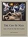 The Con Of Man: And A Path To The New Earth