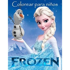 Frozen Colorear para ninos: Este hermoso A4 60 página colorear libro para niños colorear con todos tus personajes favoritos. Así que lo que espera
