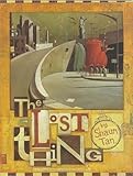 The Lost Thing: For Those Who Have More Important Things to Pay Attention to